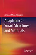 E-Book (pdf) Adaptronics - Smart Structures and Materials von Johannes Michael Sinapius