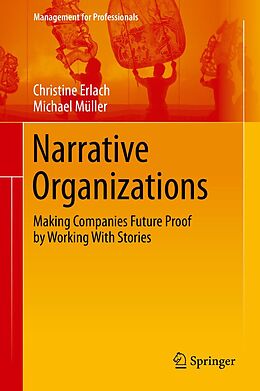 E-Book (pdf) Narrative Organizations von Christine Erlach, Michael Müller