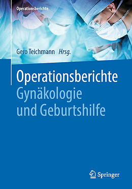 Kartonierter Einband Operationsberichte Gynäkologie und Geburtshilfe von 