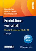 E-Book (pdf) Produktionswirtschaft von Florian Kellner, Bernhard Lienland, Maximilian Lukesch