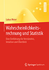 Kartonierter Einband Wahrscheinlichkeitsrechnung und Statistik von Lukas Meier