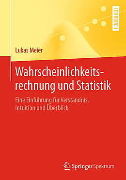 Kartonierter Einband Wahrscheinlichkeitsrechnung und Statistik von Lukas Meier