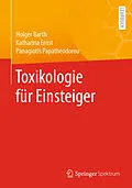 E-Book (pdf) Toxikologie für Einsteiger von Holger Barth, Katharina Ernst, Panagiotis Papatheodorou