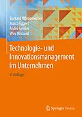 E-Book (pdf) Technologie- und Innovationsmanagement im Unternehmen von Burkard Wördenweber, Marco Eggert, André Größer