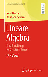 Kartonierter Einband Lineare Algebra von Gerd Fischer, Boris Springborn