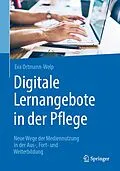 E-Book (pdf) Digitale Lernangebote in der Pflege von Eva Ortmann-Welp