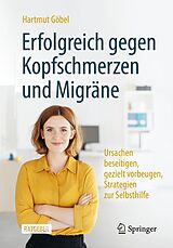 E-Book (pdf) Erfolgreich gegen Kopfschmerzen und Migräne von Hartmut Göbel