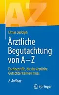 E-Book (pdf) Ärztliche Begutachtung von A - Z von Elmar Ludolph