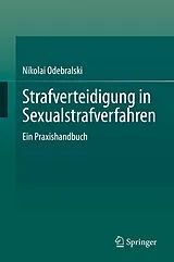 E-Book (pdf) Strafverteidigung in Sexualstrafverfahren von Nikolai Odebralski