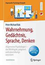 E-Book (pdf) Wahrnehmung, Gedächtnis, Sprache, Denken von Peter Michael Bak