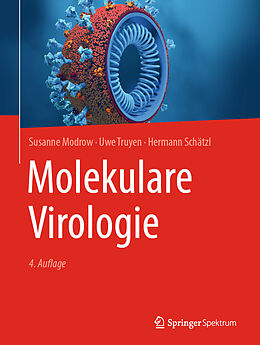 E-Book (pdf) Molekulare Virologie von Susanne Modrow, Uwe Truyen, Hermann Schätzl