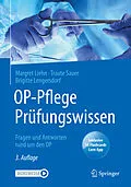 E-Book (pdf) OP-Pflege Prüfungswissen von Margret Liehn, Traute Sauer, Brigitte Lengersdorf