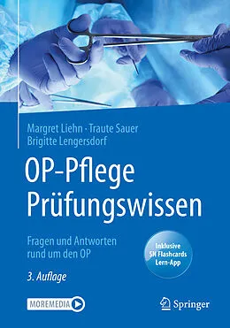 E-Book (pdf) OP-Pflege Prüfungswissen von Margret Liehn, Traute Sauer, Brigitte Lengersdorf