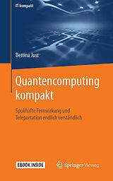 Kartonierter Einband (Kt) Quantencomputing kompakt von Bettina Just