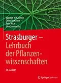 E-Book (pdf) Strasburger  Lehrbuch der Pflanzenwissenschaften von Joachim W. Kadereit, Christian Körner, Peter Nick