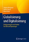 E-Book (pdf) Globalisierung und Digitalisierung von Stephan Bergamin, Markus Braun, Bruno Glaus