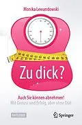 E-Book (pdf) Zu dick? Auch Sie können abnehmen! von Monika Lewandowski