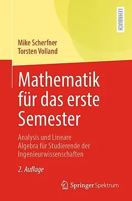 E-Book (pdf) Mathematik für das erste Semester von Mike Scherfner, Torsten Volland