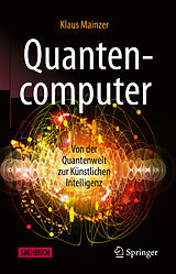 Fester Einband Quantencomputer von Klaus Mainzer