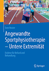 E-Book (pdf) Angewandte Sportphysiotherapie - Untere Extremität von Sven Reuter