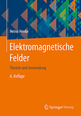 Kartonierter Einband Elektromagnetische Felder von Heino Henke