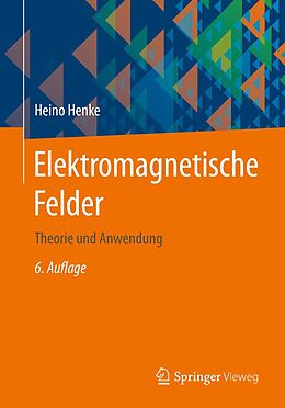 E-Book (pdf) Elektromagnetische Felder von Heino Henke