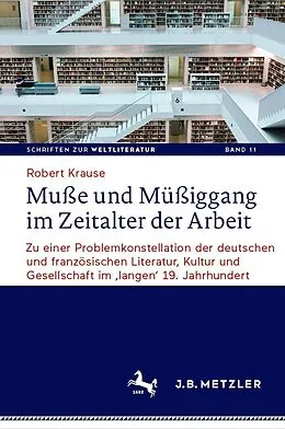 E-Book (pdf) Muße und Müßiggang im Zeitalter der Arbeit von Robert Krause