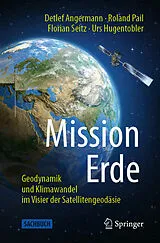 Kartonierter Einband Mission Erde von Detlef Angermann, Roland Pail, Florian Seitz