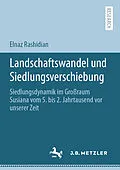 E-Book (pdf) Landschaftswandel und Siedlungsverschiebung von Elnaz Rashidian