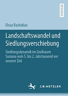 E-Book (pdf) Landschaftswandel und Siedlungsverschiebung von Elnaz Rashidian