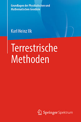 Kartonierter Einband Terrestrische Methoden von Karl Heinz Ilk