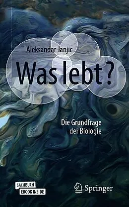 E-Book (pdf) Was lebt? von Aleksandar Janjic