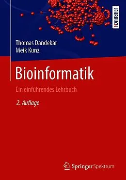 E-Book (pdf) Bioinformatik von Thomas Dandekar, Meik Kunz