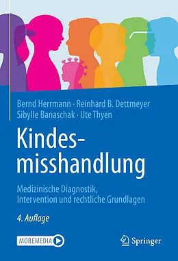 E-Book (pdf) Kindesmisshandlung von Bernd Herrmann, Reinhard B. Dettmeyer, Sibylle Banaschak