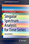 E-Book (pdf) Singular Spectrum Analysis for Time Series von Nina Golyandina, Anatoly Zhigljavsky