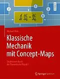 E-Book (pdf) Klassische Mechanik mit Concept-Maps von Michael Wick