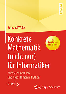 Fester Einband Konkrete Mathematik (nicht nur) für Informatiker von Edmund Weitz