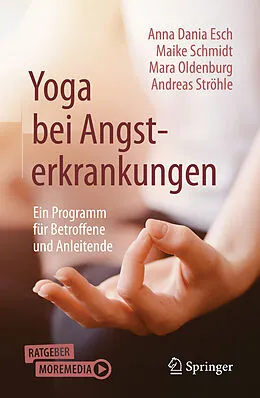 E-Book (pdf) Yoga bei Angsterkrankungen von Anna Dania Esch, Maike Schmidt, Mara Oldenburg