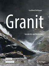Kartonierter Einband (Kt) Granit - Geschichte und Bedeutung von Gottfried Hofbauer