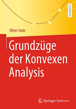 E-Book (pdf) Grundzüge der Konvexen Analysis von Oliver Stein