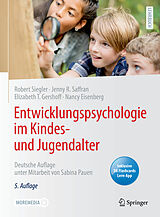Set mit div. Artikeln (Set) Entwicklungspsychologie im Kindes- und Jugendalter von Robert Siegler, Jenny R. Saffran, Elizabeth T. Gershoff