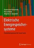 E-Book (pdf) Elektrische Energiespeichersysteme von Przemyslaw Komarnicki, Pio Lombardi, Zbigniew A. Styczynski