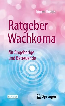 E-Book (pdf) Ratgeber Wachkoma von Jürgen Drebes