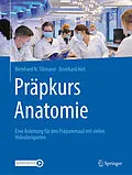 E-Book (pdf) Präpkurs Anatomie von Bernhard N. Tillmann, Bernhard Hirt