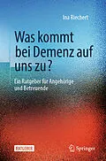 E-Book (pdf) Was kommt bei Demenz auf uns zu? von Ina Riechert