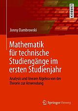 E-Book (pdf) Mathematik für technische Studiengänge im ersten Studienjahr von Jonny Dambrowski