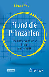 Fester Einband Pi und die Primzahlen von Edmund Weitz