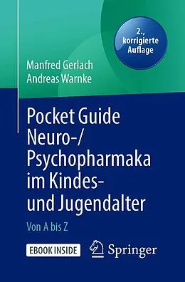 E-Book (pdf) Pocket Guide Neuro-/Psychopharmaka im Kindes- und Jugendalter von Manfred Gerlach, Andreas Warnke