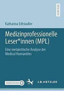 E-Book (pdf) Medizinprofessionelle Leser*innen (MPL) von Katharina Edtstadler