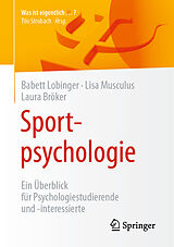 E-Book (pdf) Sportpsychologie von Babett Lobinger, Lisa Musculus, Laura Bröker